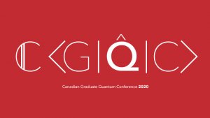 Canadian Graduate Quantum Conference 2020 with logo